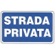 CARTELLO 'STRADA PRIVATA'