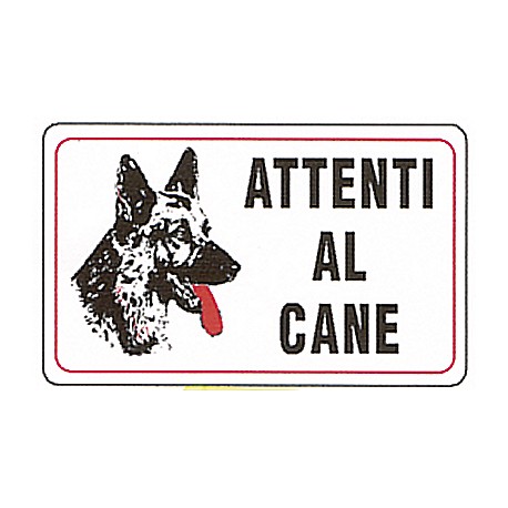 CARTELLO IN PLASTICA ATTENTI AL CANE