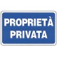 CARTELLO 'PROPRIETA' PRIVATA'
