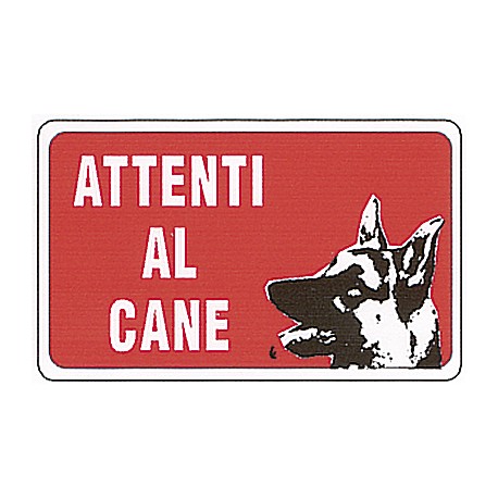 CARTELLO 'ATTENTI AL CANE'