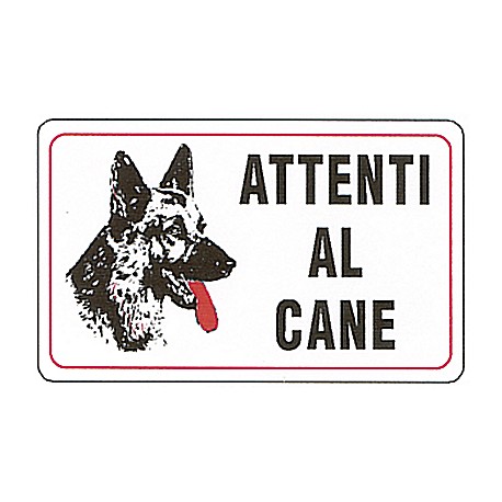 CARTELLO 'ATTENTI AL CANE'