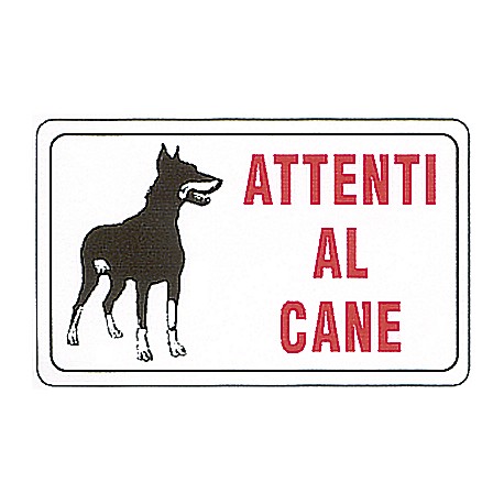 CARTELLO 'ATTENTI AL CANE'