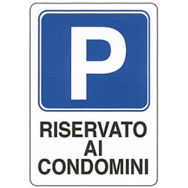 CARTELLO 'PARCHEGGIO CONDOMINIALE'