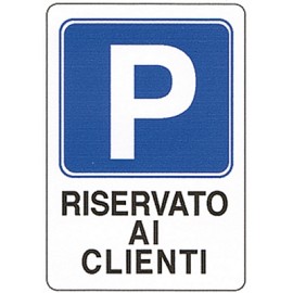 CARTELLO 'PARCHEGGIO CLIENTI'