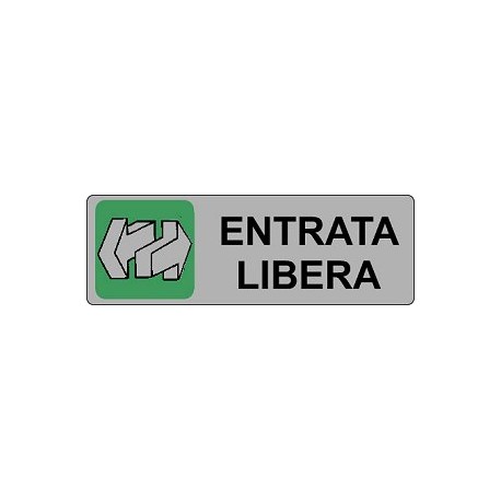 ETICHETTA 'ENTRATA LIBERA'