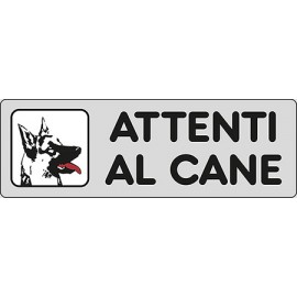 ETICHETTA 'ATTENTI AL CANE'