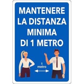 CARTELLO TENERE LA DISTANZA MINIMA DI 1 METRO