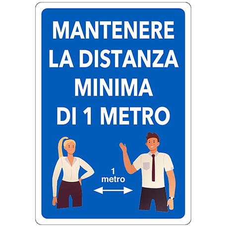 CARTELLO TENERE LA DISTANZA MINIMA DI 1 METRO