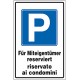 CARTELLO 'PARCHEGGIO CONDOMINIALE'